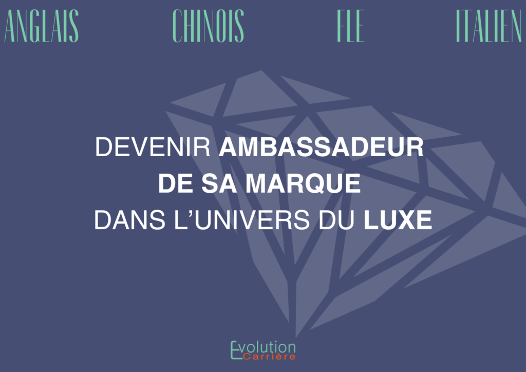 Devenir ambassadeur de sa marque dans l'univers du luxe